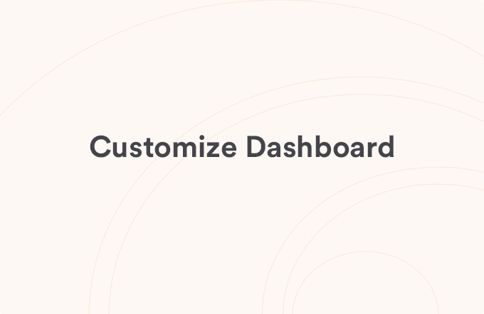 Customize Dashboard