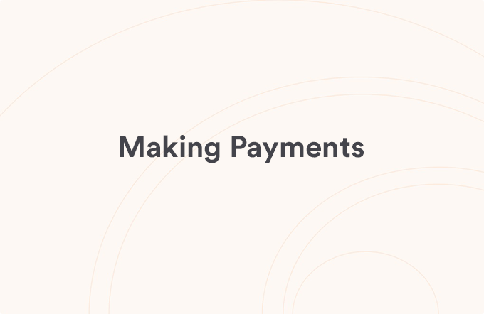 Making Payments